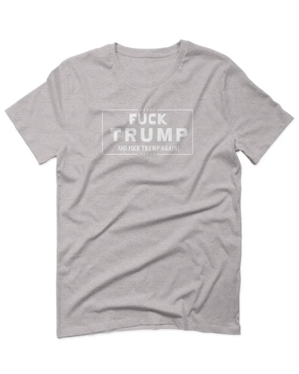 VICES AND VIRTUESS Fuck Trump Funny Liberal Progressive Protest Nevertheless Resist For men T Shirt